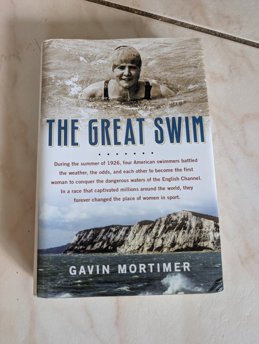 THE GREAT SWIM - BOOK BY GAVIN MORTIMER