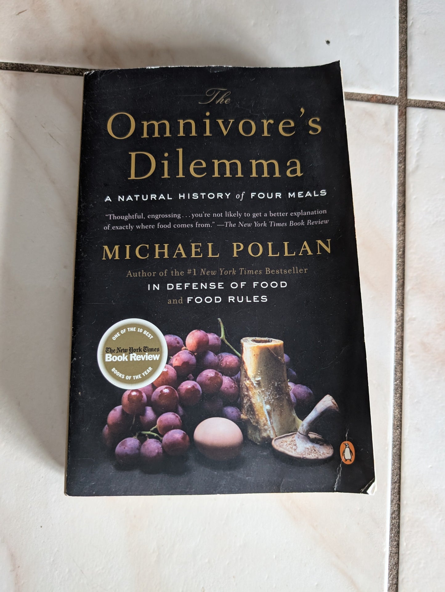 THE OMNIVORE'S DILEMMA - BOOK BY MICHAEL POLLAN
