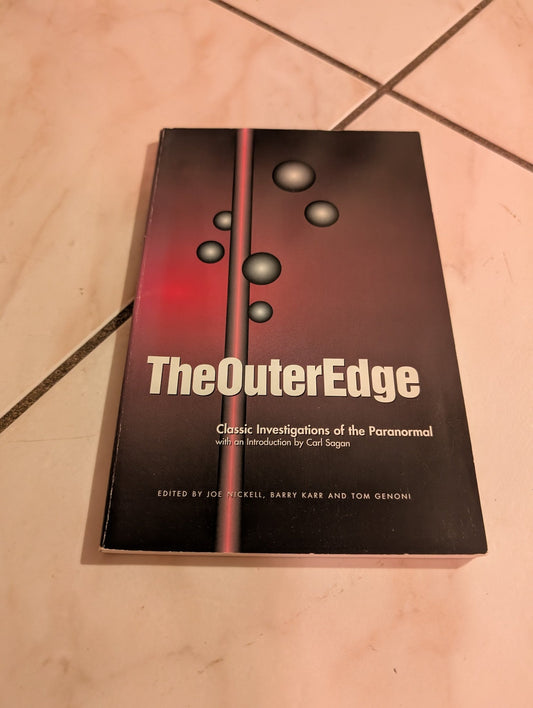 THE OUTER EDGE EDITED BY JOE NICKELL, BARRY KARR, AND TOM GENONI