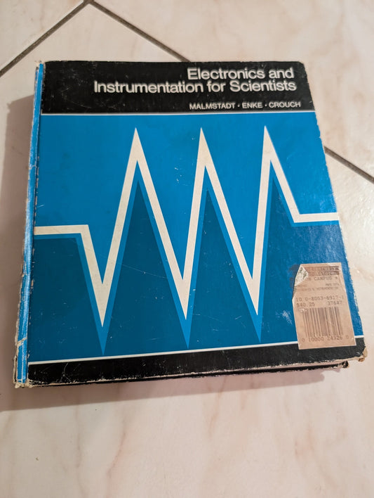 ELECTRONICS AND INSTRUMENTATION FOR SCIENTISTS BOOK BY HOWARD MALMSTADT