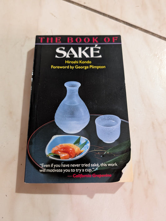 THE BOOK OF SAKE BOOK BY HIROSHI KONDŌ