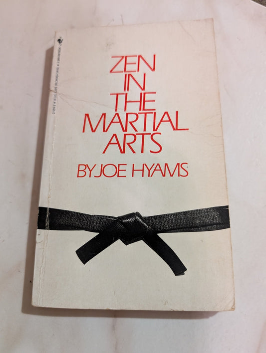 ZEN IN THE MARTIAL ARTS BOOK BY JOE HYAMS