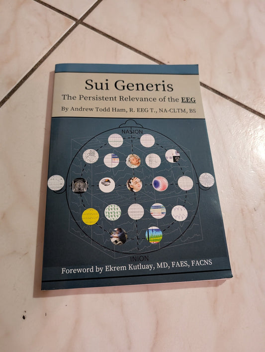 SUI GENERIS: THE PERSISTENT RELEVANCE OF THE EEG BY ANDREW TODD HAM
