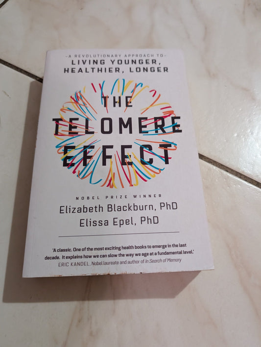 THE TELOMERE EFFECT - BOOK BY ELISSA EPEL