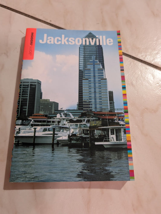 INSIDERS' GUIDE® TO JACKSONVILLE - BOOK BY SARAH REISS