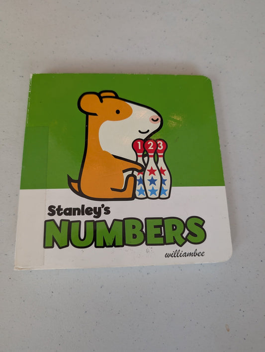 STANLEY'S NUMBERS BOOK BY WILLIAM BEE