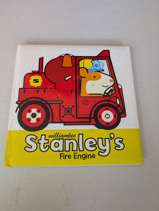 STANLEY'S FIRE ENGINE BOOK BY WILLIAM BEE