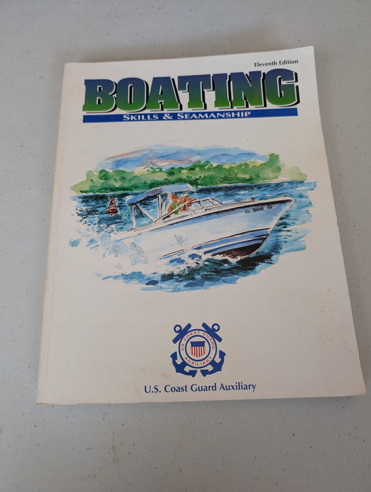 U.S.COAST GUARD AUXILIARY BOATING SKILLS & SEAMANSHIP 1995 BOOK