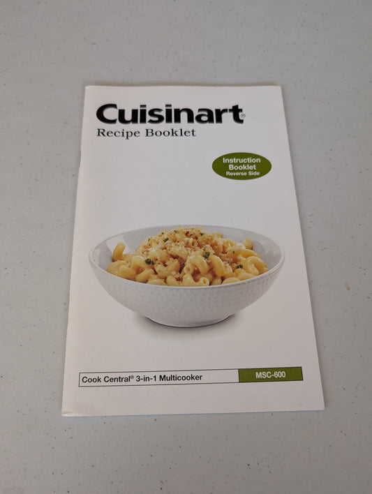Cuisinart 6 Quart 3-in-1 Cook Central Multicooker Recipe Book