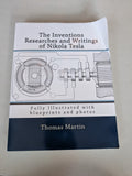 THE INVENTIONS RESEARCH'S AND WRITINGS OF NIKOLA TESLA BOOK BY THOMAS MARTIN