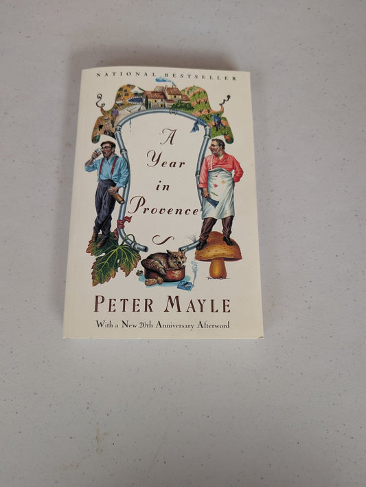 A YEAR IN PROVENCE BY PETER MAYLE
