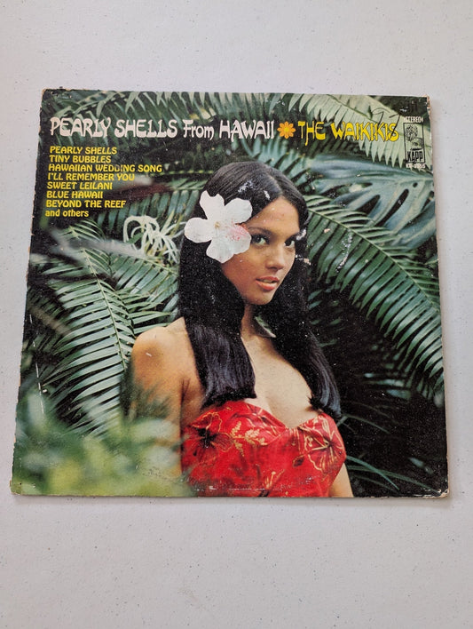 THE WAIKIKIS PEARLY SHELLS FROM HAWAII  MCA RECORDS VINYL LP(VINTAGE VINYL RECORD LP ALBUM HAWAIIAN)