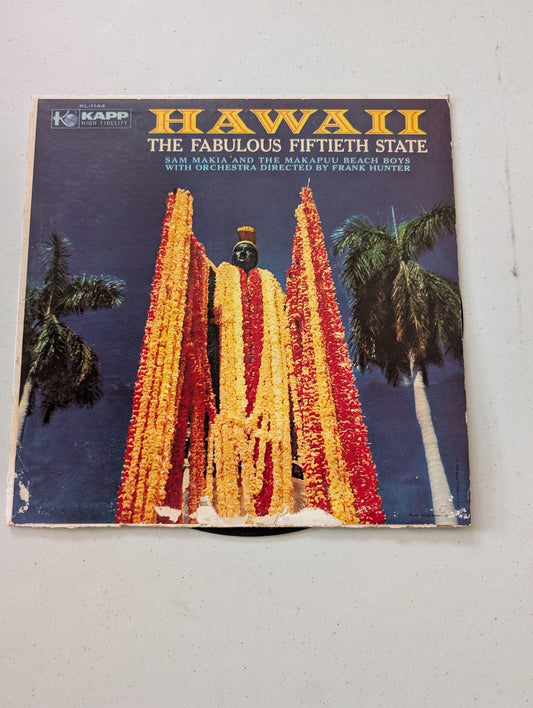 SAM MAKIA & MAKAPUU BEACH BOYS: hawaii, the fabulous fiftieth state KAPP 12 LP(Vintage Vinyl Record LP Album Hawaiian)