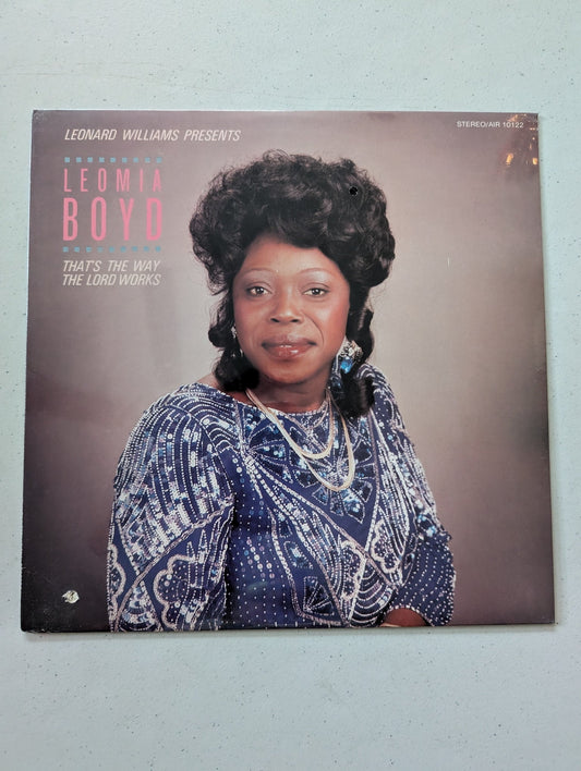 LEOMIA BOYD – THAT'S THE WAY THE LORD WORKS (LEONARD WILLIAMS PRESENTS LEOMIA BOYD)(VINTAGE VINYL RECORD LP ALBUM)