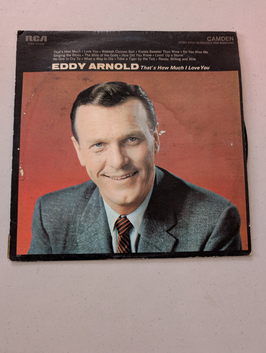EDDY ARNOLD THAT'S HOW MUCH I LOVE YOU (VINYL, 1959) RCA CAMDEN CAS-471 VG LP(VINTAGE VINYL RECORD LP ALBUM)