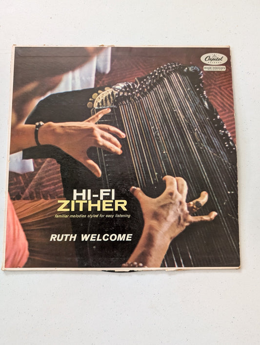 RUTH WELCOME - HI-FI ZITHER - CAPITOL RECORDS, CAPITOL RECORDS - T942, T-942 - L(VINTAGE VINYL RECORD LP ALBUM)