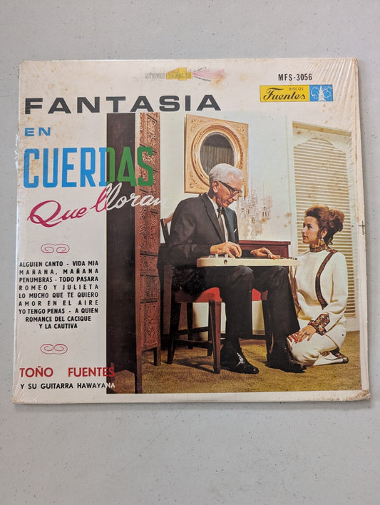 TOÑO FUENTES Y SU GUITARRA HAWAYANA* – FANTASIA EN CUERDAS QUE LLORAN (VINTAGE VINYL RECORD LP ALBUM)