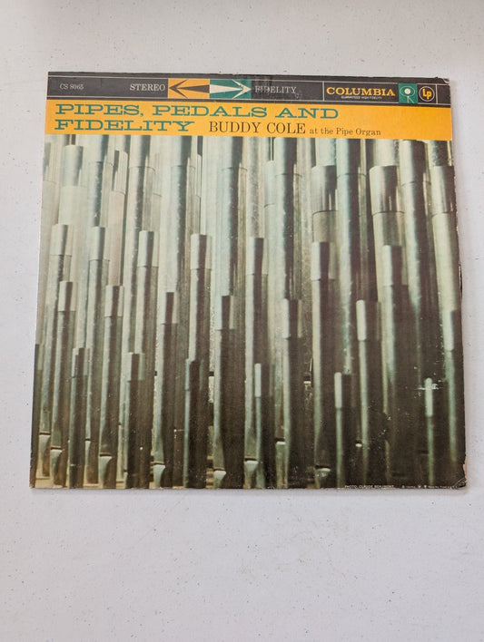 PIPE, PEDALS, AND FIDELITY BUDDY COLE AT THE PIPE ORGAN VINYL LP RECORD ALBUM(VINTAGE VINYL RECORD LP ALBUM)