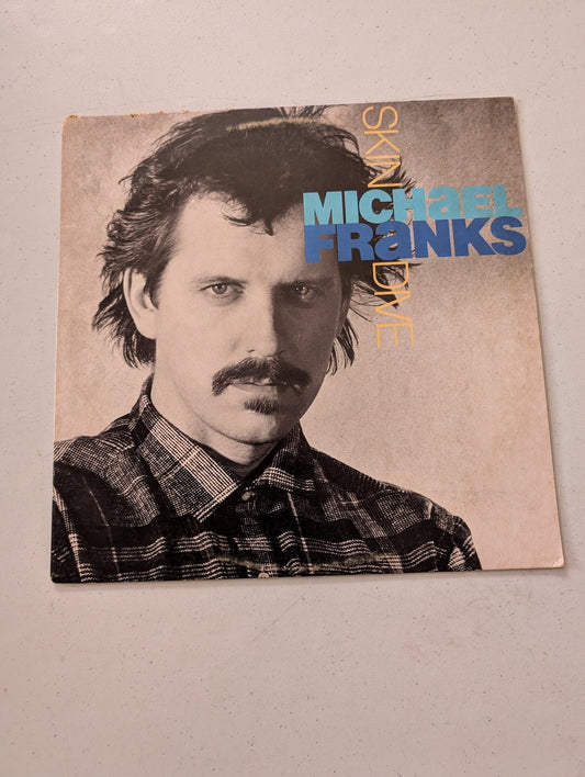 MICHAEL FRANKS – SKIN DIVE (1985) WARNER BROS – 25275 LP~VINYL (VINTAGE VINYL RECORD LP ALBUM)