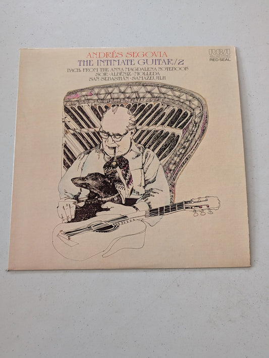 ANDRES SEGOVIA  THE INTIMATE GUITAR/2  1976 RCA RECORDS(VINTAGE VINYL RECORD LP ALBUM)