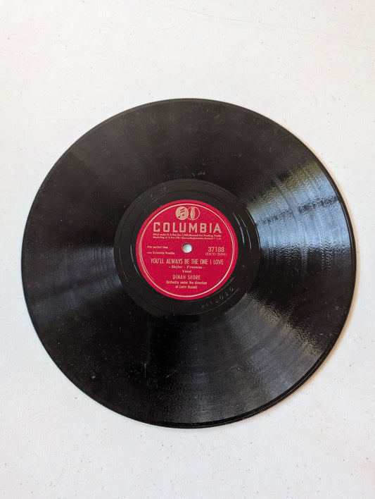 Dinah Shore You'll Always Be The One I Love 78 RPM record