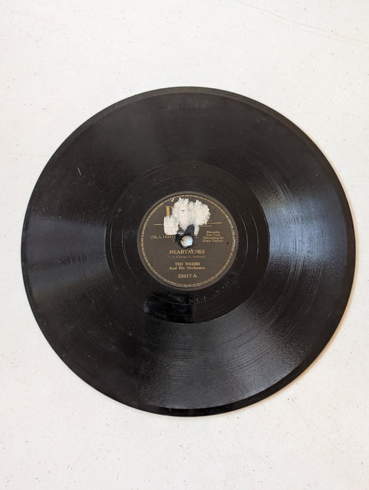 TED WEEMS HEARTACHES /OH! MONAH DECCA RECORDS 78 RPM 25017