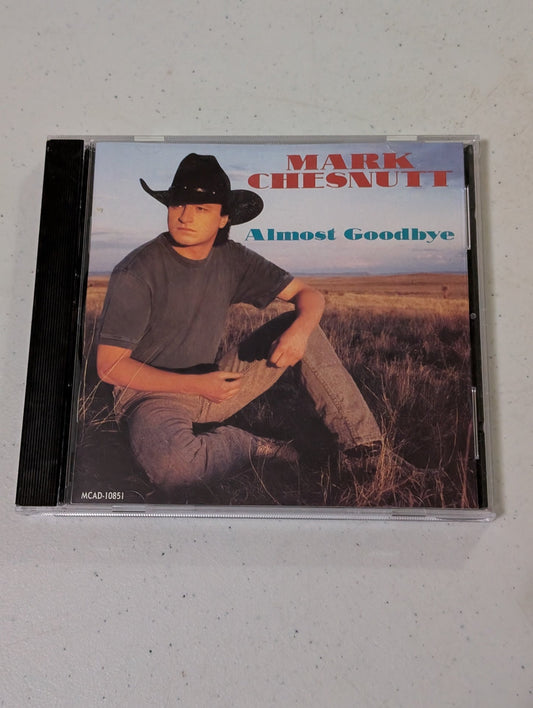 MARK CHESNUTT - ALMOST GOODBYE (COUNTRY, CD, 1993)