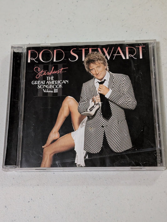 ROD STEWART - STARDUST... THE GREAT AMERICAN SONGBOOK, VOLUME III (TRADITIONAL POP, CD, 2004)