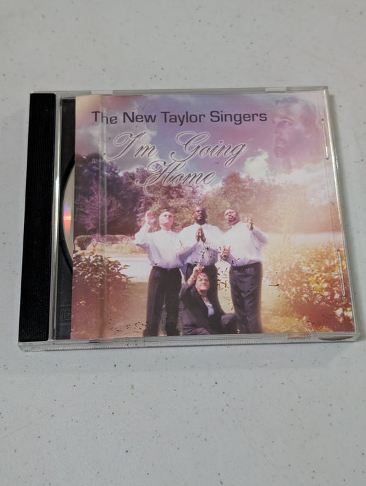THE NEW TAYLOR SINGERS - I'M GOING HOME (GOSPEL, CD, 1996)