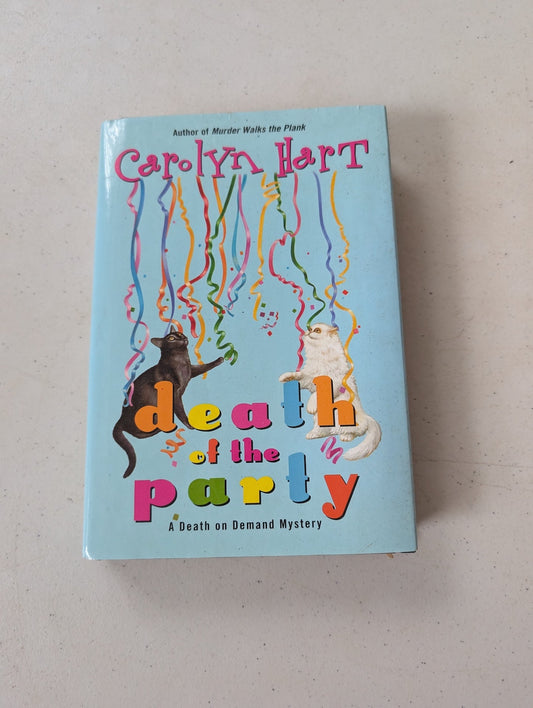 Death of the Party [Hardcover] Hart, Carolyn