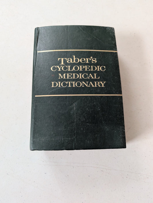 TABER'S CYCLOPEDIC MEDICAL DICTIONARY 15TH EDITION BY CLAYTON L. THOMAS