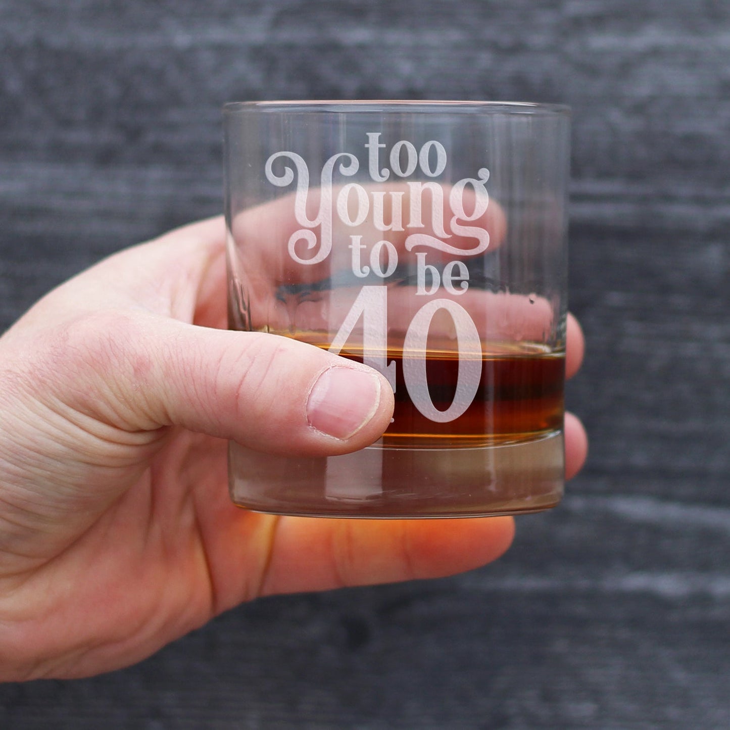 TOO YOUNG TO BE 40 - FUNNY 40TH BIRTHDAY WHISKEY ROCKS GLASS GIFTS FOR MEN & WOMEN TURNING 40 - FUN WHISKY TUMBLER