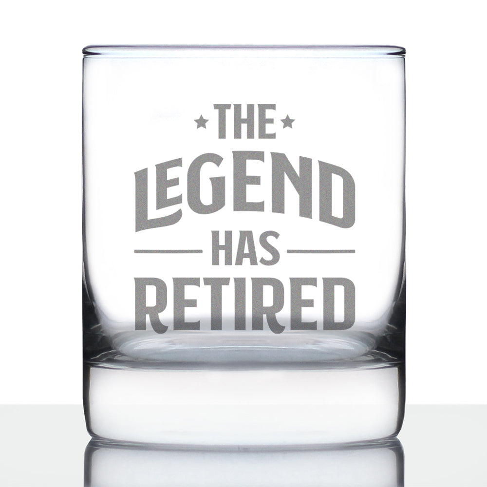 THE LEGEND HAS RETIRED - WHISKEY ROCKS GLASS - FUNNY RETIREMENT GIFTS FOR BOSS OR COWORKERS - 10.25 OZ