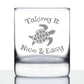 TAKING IT NICE & EASY SEA TURTLE WHISKEY ROCKS GLASS - UNIQUE FUNNY ETCHED TURTLES GIFT - 10.25 OZ