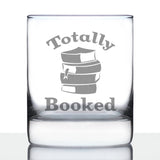 TOTALLY BOOKED - WHISKEY ROCKS GLASS - CUTE FUNNY BOOK CLUB GIFTS FOR LOVERS OF READING & FUN LIBRARIANS - 10.25 OZ