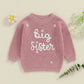 TODDLER KIDS GIRL BIG SISTER SWEATER CUTE LONG SLEEVE LETTER EMBROIDERY KNIT PULLOVER LOOSE TOP