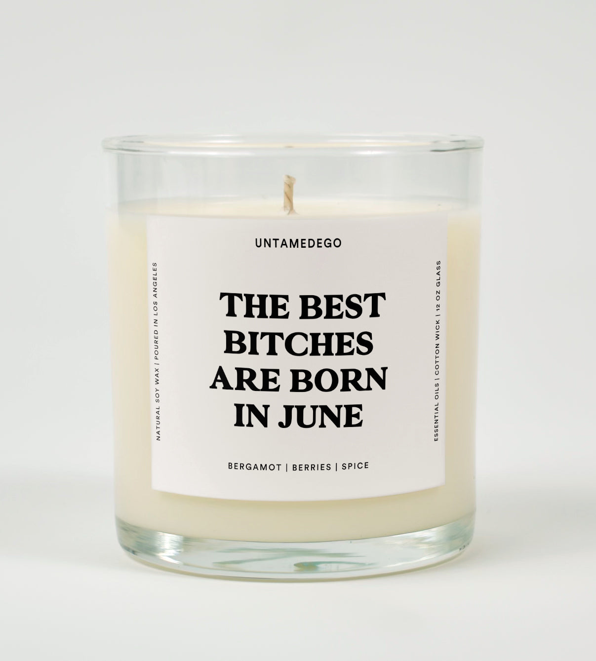 THE BEST BITCHES ARE BORN IN JUNE BIRTHDAY GLASS CANDLE