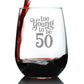 TOO YOUNG TO BE 50 - FUNNY 50TH BIRTHDAY WINE GLASS FOR WOMEN TURNING 50 - LARGE 17 OZ - BDAY PARTY DECORATIONS