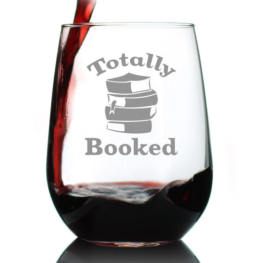TOTALLY BOOKED - STEMLESS WINE GLASS - CUTE FUNNY BOOK CLUB GIFTS FOR LOVERS OF READING & FUN LIBRARIANS - LARGE