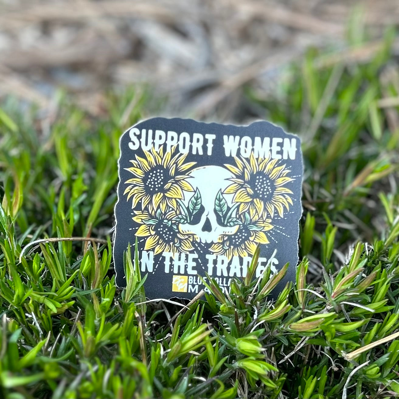 SUNFLOWER SUPPORT WOMEN IN THE TRADES STICKER