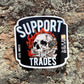 SUPPORT THE TRADES SKULL STICKER