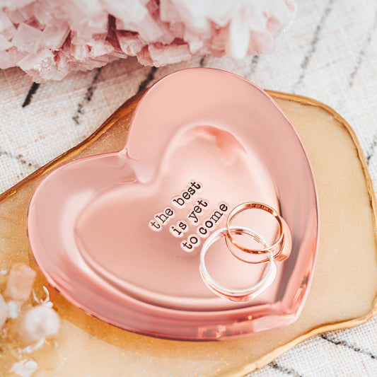 THE BEST IS YET TO COME HEART-SHAPED ENGAGEMENT RING DISH