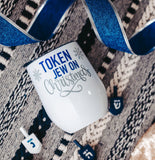TOKEN JEW ON CHRISTMAS WINE TUMBLER