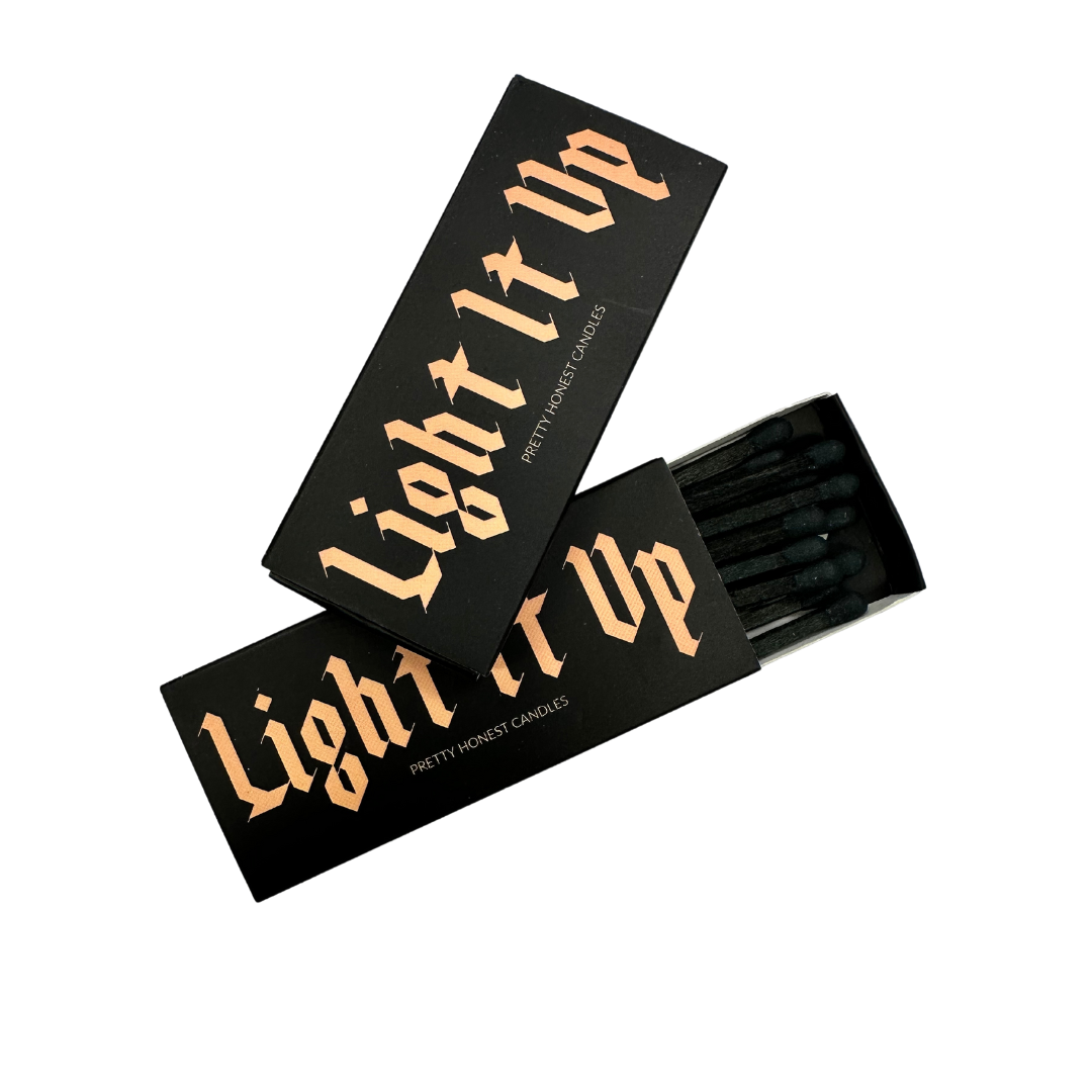 Matches - Light It Up