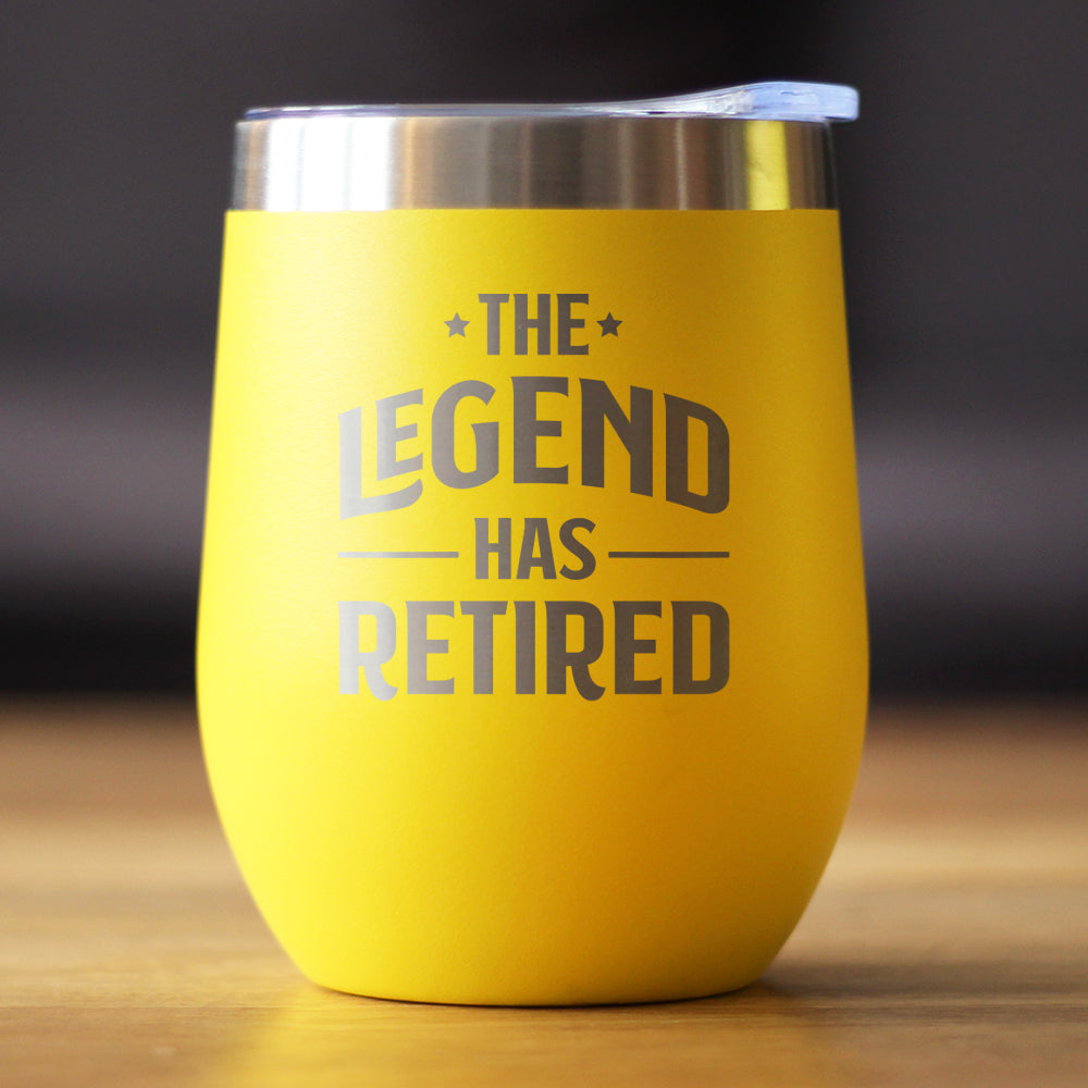 THE LEGEND HAS RETIRED - WINE TUMBLER GLASS WITH SLIDING LID - STAINLESS STEEL INSULATED MUG - FUNNY RETIREMENT GIFTS FOR BOSS OR COWORKERS