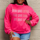SIMPLY LOVE FULL SIZE LETTER GRAPHIC ROUND NECK SWEATSHIRT