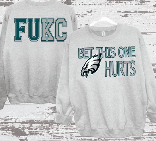 SUPER BOWL PHILADELPHIA FOOTBALL BET THIS ONE HURTS FUKC EAGLES SUPER BOWL CHAMPS TRENDING EAGLES FAN SHIRTS, FLY EAGLES FLY, EAGLES HOODIE, SUPERBOWL GIFTS