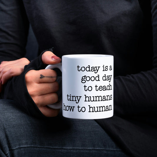 TEACHING TINY HUMANS TEACHER MUG