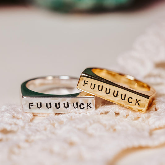FUUUUUCK GOLD OR SILVER FLAT TOP RING