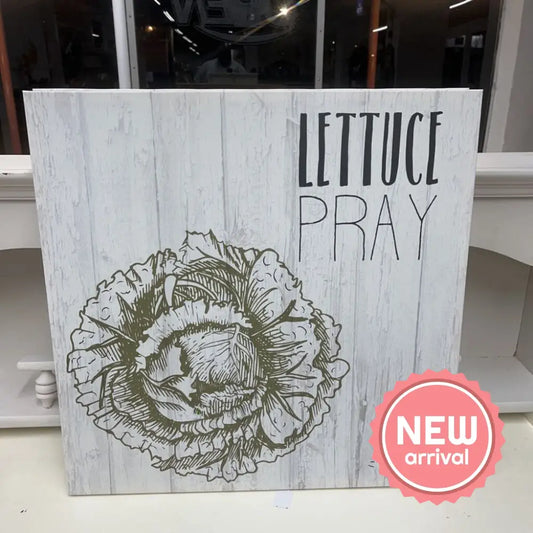 LETTUCE PRAY 24X24 CANVAS-Thriftique Marketplace